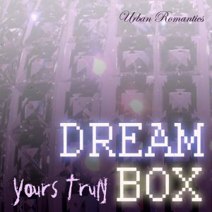 Dream Box Urban Romantics Chillout Music
