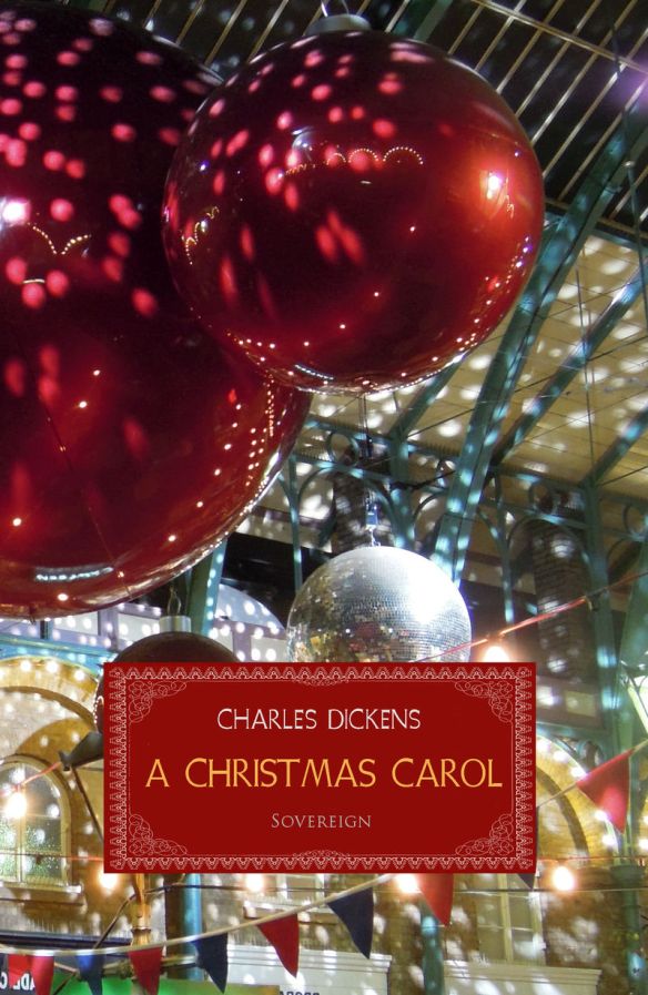 A Christmas Carol by Charles Dickens, ISBN: 9781909438866